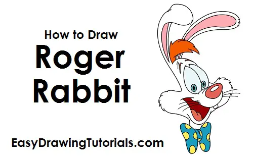 How to Draw Roger Rabbit